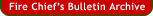 Fire Chief's Bulletin Archive